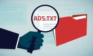 Ads.txt dosyası nedir, ne işe yarar ve nasıl oluşturulur?